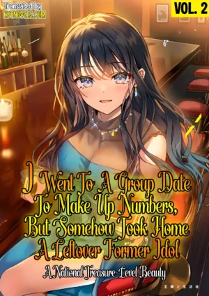 EPUB Vol. 2 – I Went To A Group Date To Make Up Numbers, But Somehow Took Home A Leftover Former Idol A National Treasure-Level Beauty (English Translated Light Novel) + 10 Coins