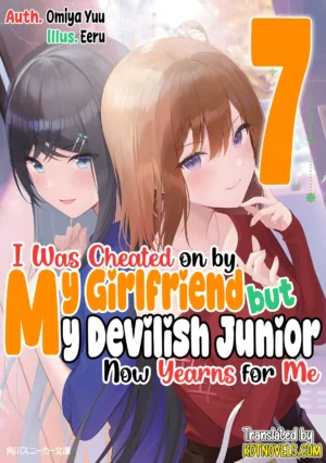 EPUB Vol. 7 – I Was Cheated on by My Girlfriend but My Devilish Junior Now Yearns for Me (English Translated Light Novel) + 10 Coins