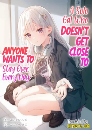 EPUB Vol. 1 – A Solo Gal who Doesn't Get Close to Anyone wants to stay over Every Day (English Translated Light Novel)