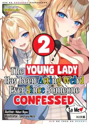 EPUB Vol. 2 – The Young Lady Has Been Acting Weird Ever Since Someone Confessed to Me + 10 Coins