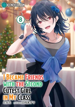 EPUB Vol. 8 – I Became Friends with the Second Cutest Girl in My Class (English Translated Light Novel) + 10 Coins