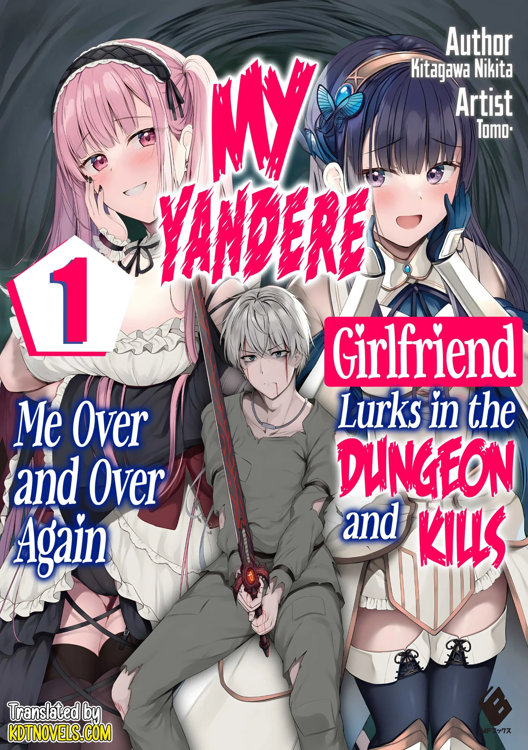 My Yandere Girlfriend Lurks in the Dungeon and Kills Me Over and Over Again