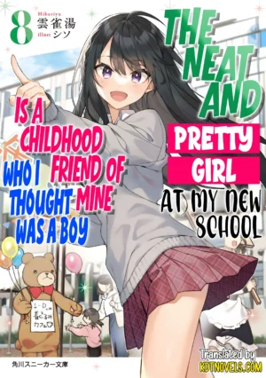 EPUB Vol. 8 – The Neat and Pretty Girl at My New School Is a Childhood Friend of Mine Who I Thought Was a Boy (English Translated Light Novel) + 10 Coins